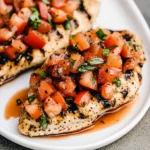 30-Minute Bruschetta Chicken (Grilled or Baked)